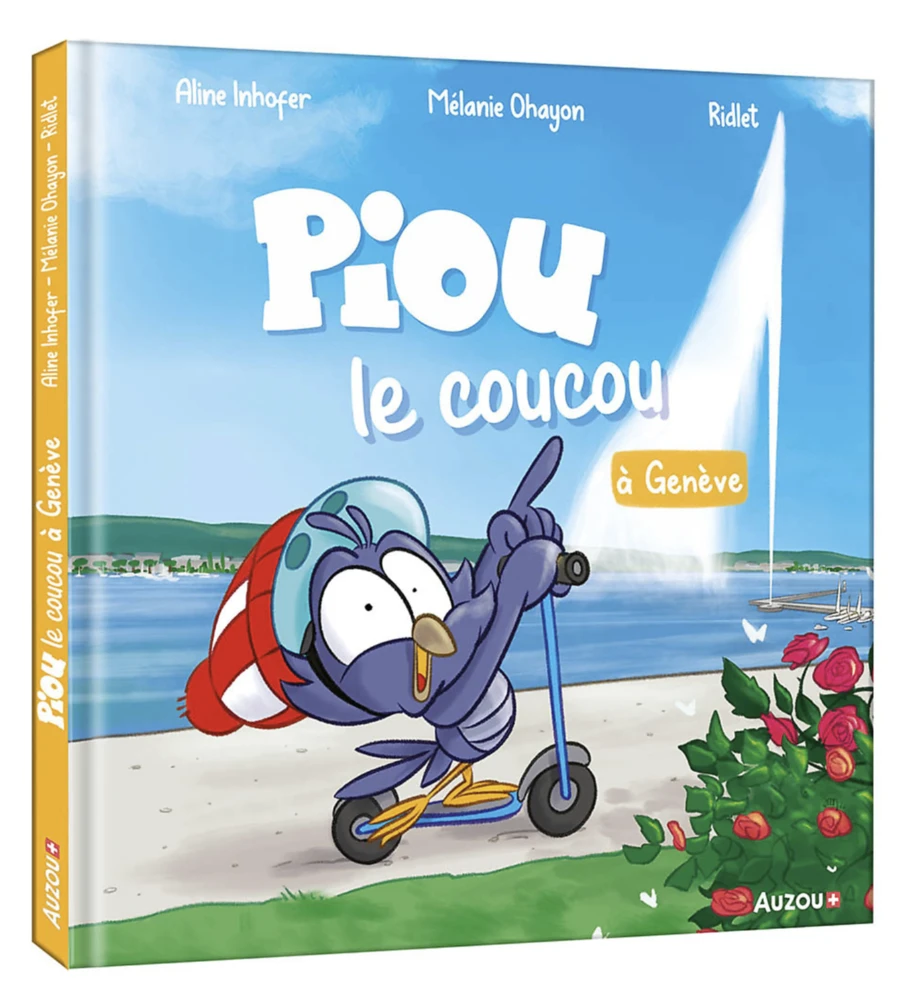 Couverture du livre Piou le coucou à Genève, éditions Auzou Suisse, illustré par Ridlet