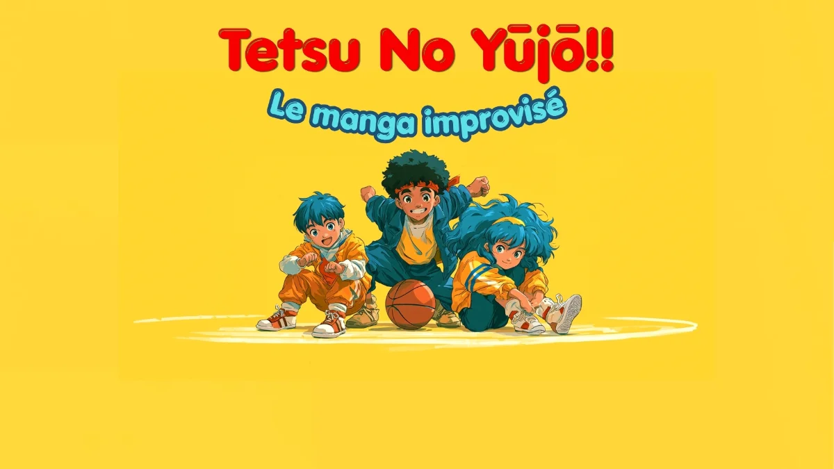 Tetsu No Yūjō!! Le manga improvisé